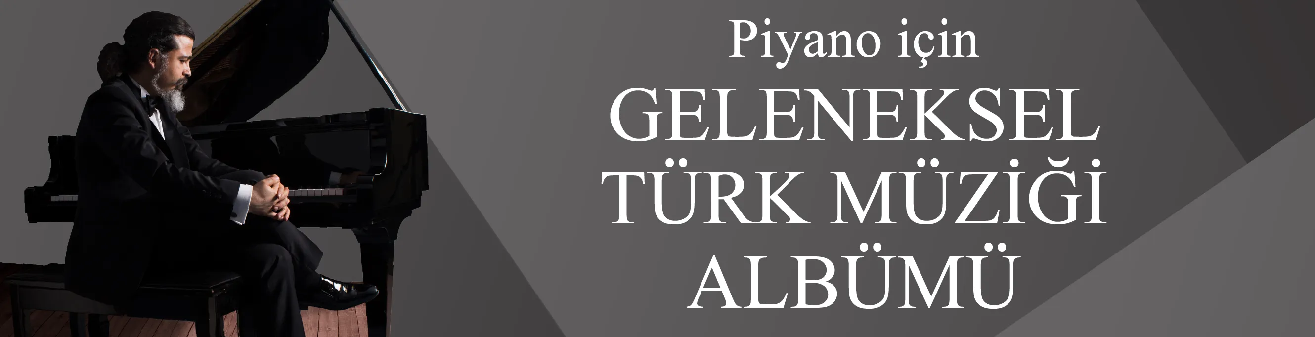 Piyano için geleneksel Türk müziği nota albümü bannerı